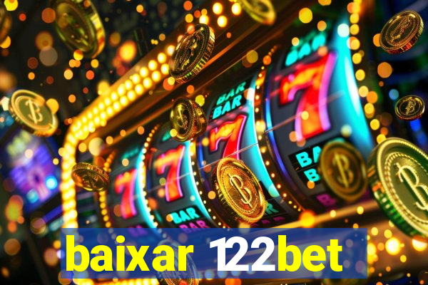 baixar 122bet